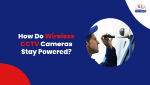 How is the wireless CCTV camera powered